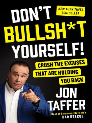 cover image of Don't Bullsh*t Yourself!